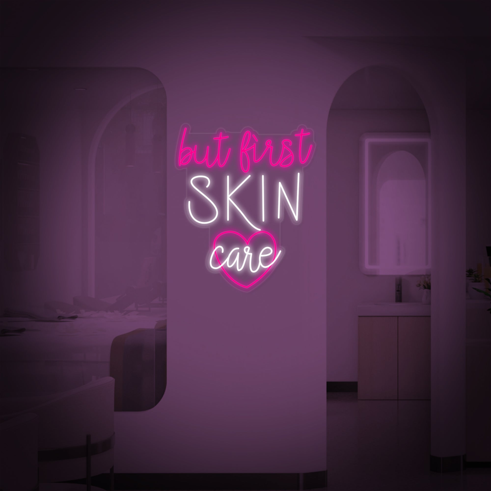 "But First Skin Care Hautpflege" Neonschrift