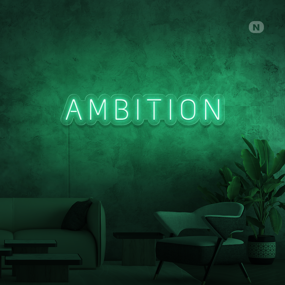 Neon Schild Ambition