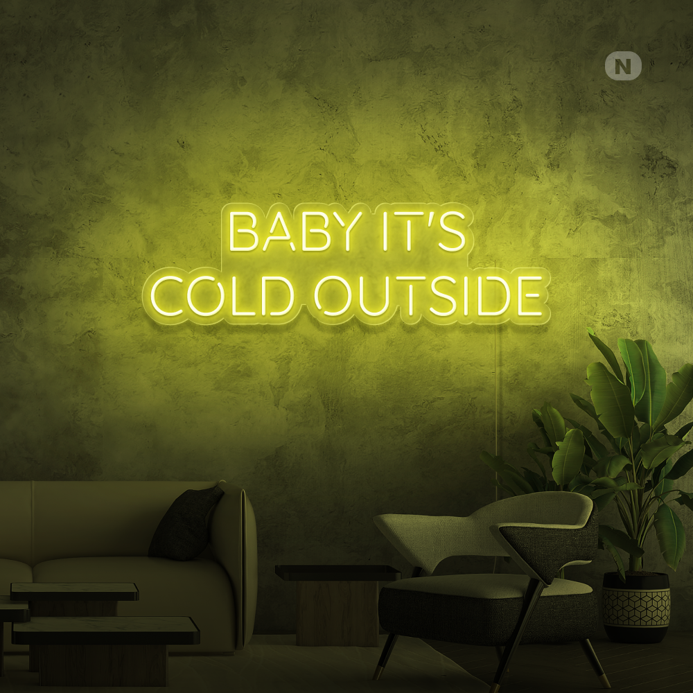 Neon Schild Baby It's Cold Outside