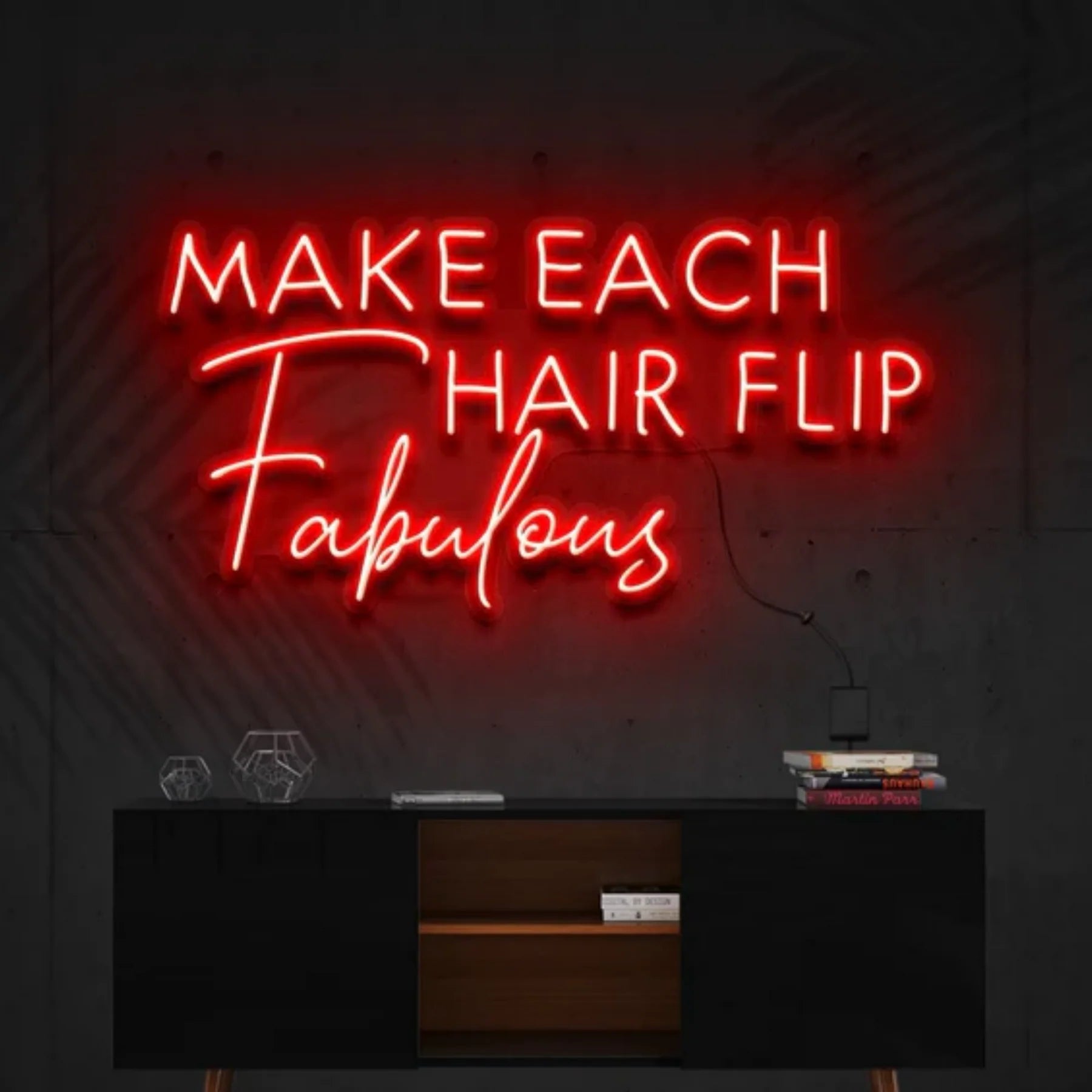 Leuchtreklame „Make Each Hair Flip Fabulous“ – Ihr glamouröses Statement in Neon
