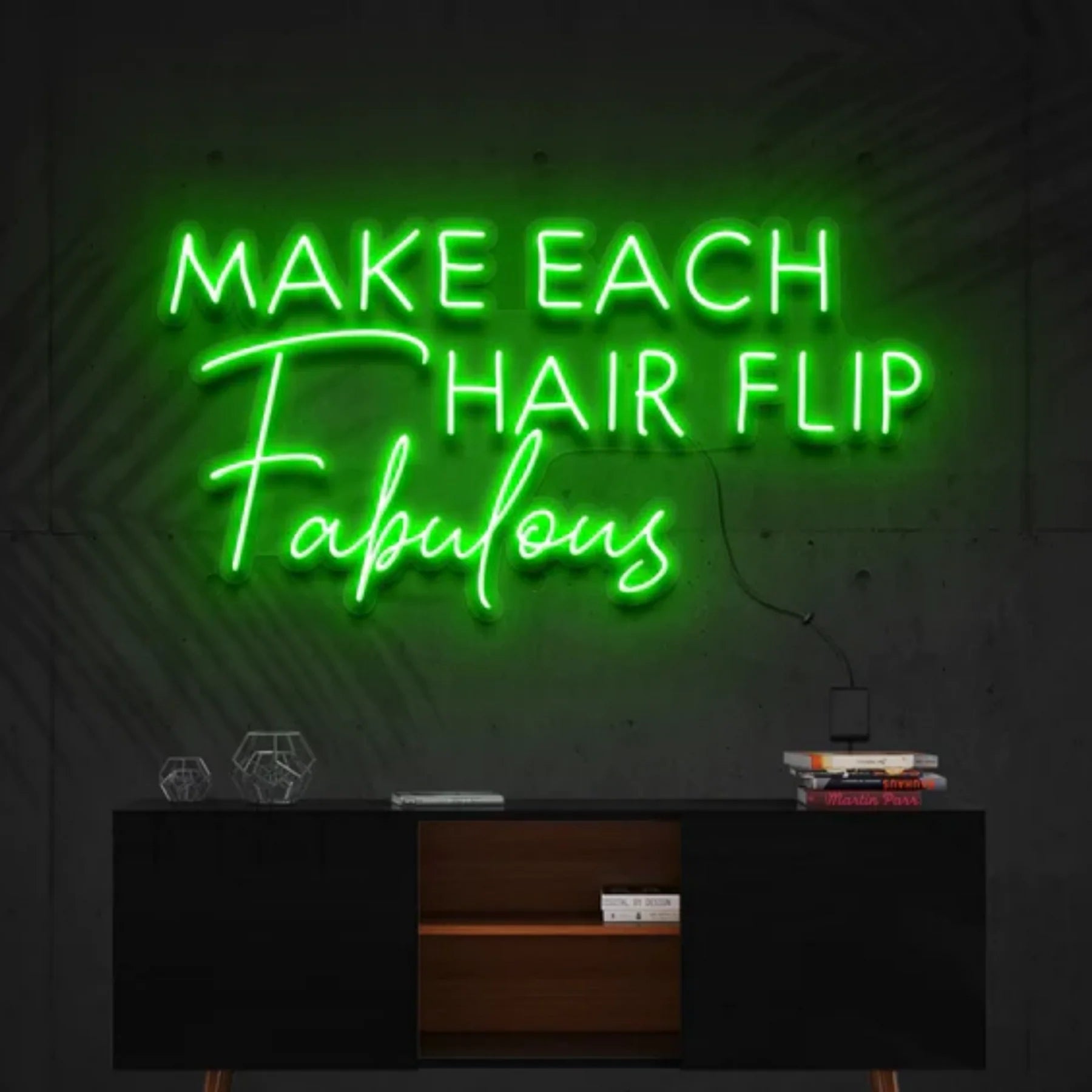 Leuchtreklame „Make Each Hair Flip Fabulous“ – Ihr glamouröses Statement in Neon