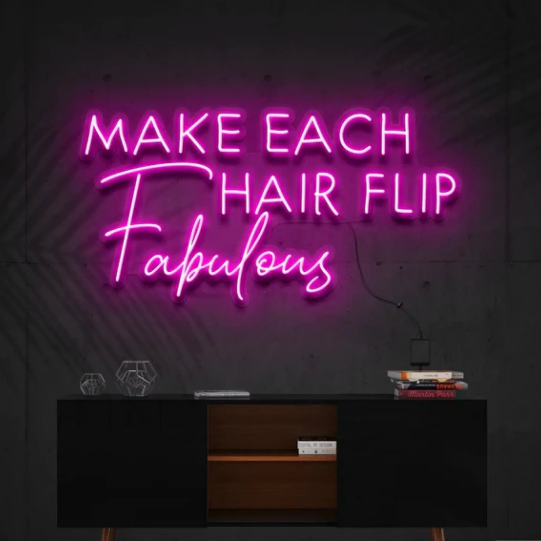 Leuchtreklame „Make Each Hair Flip Fabulous“ – Ihr glamouröses Statement in Neon
