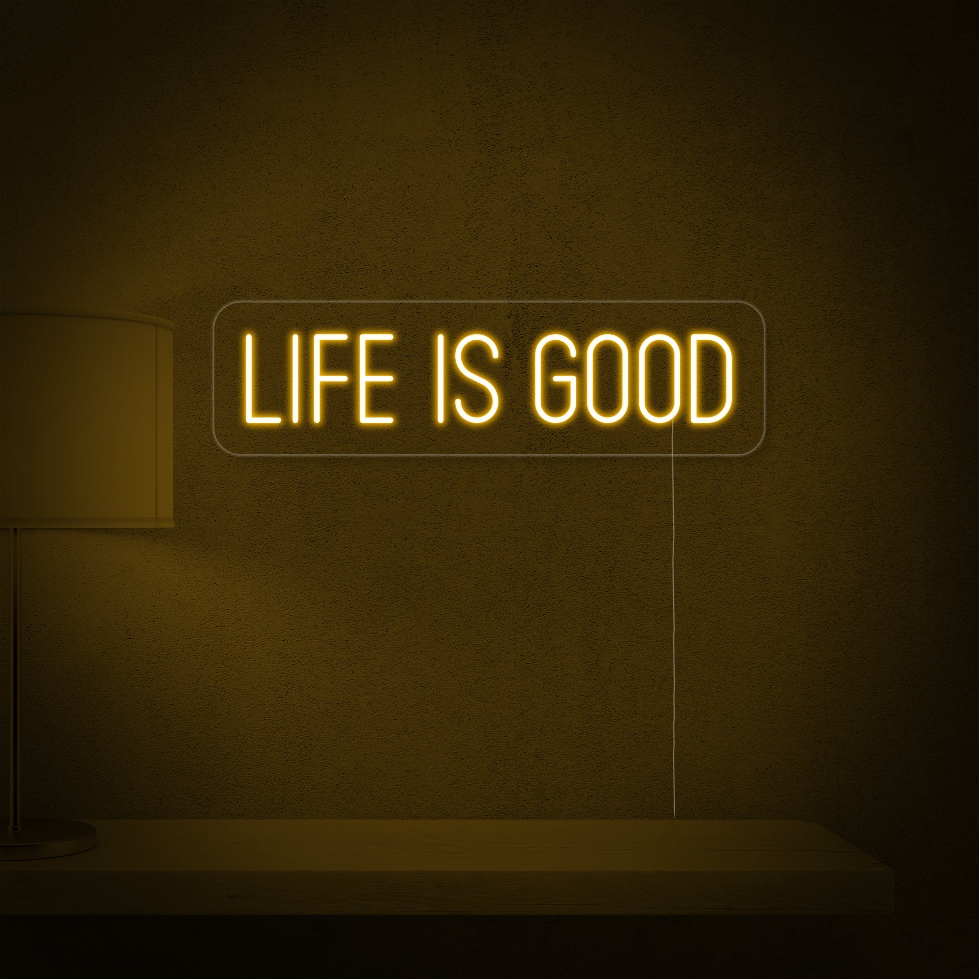 "Life is Good" Neonschrift