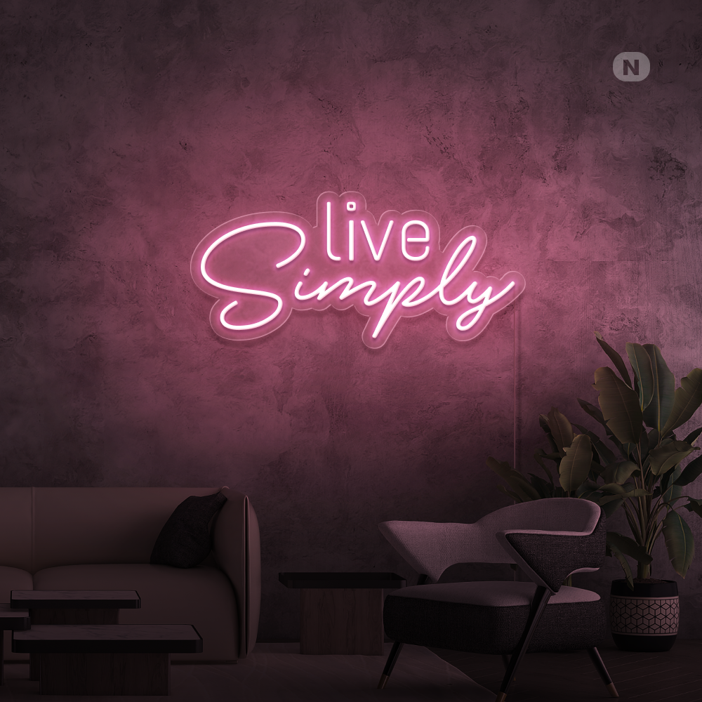 Neon Schild Live Simply