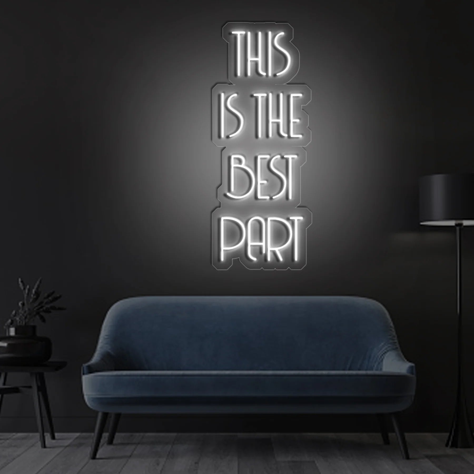 Neon Kunstwerk „This Is The Best Part“