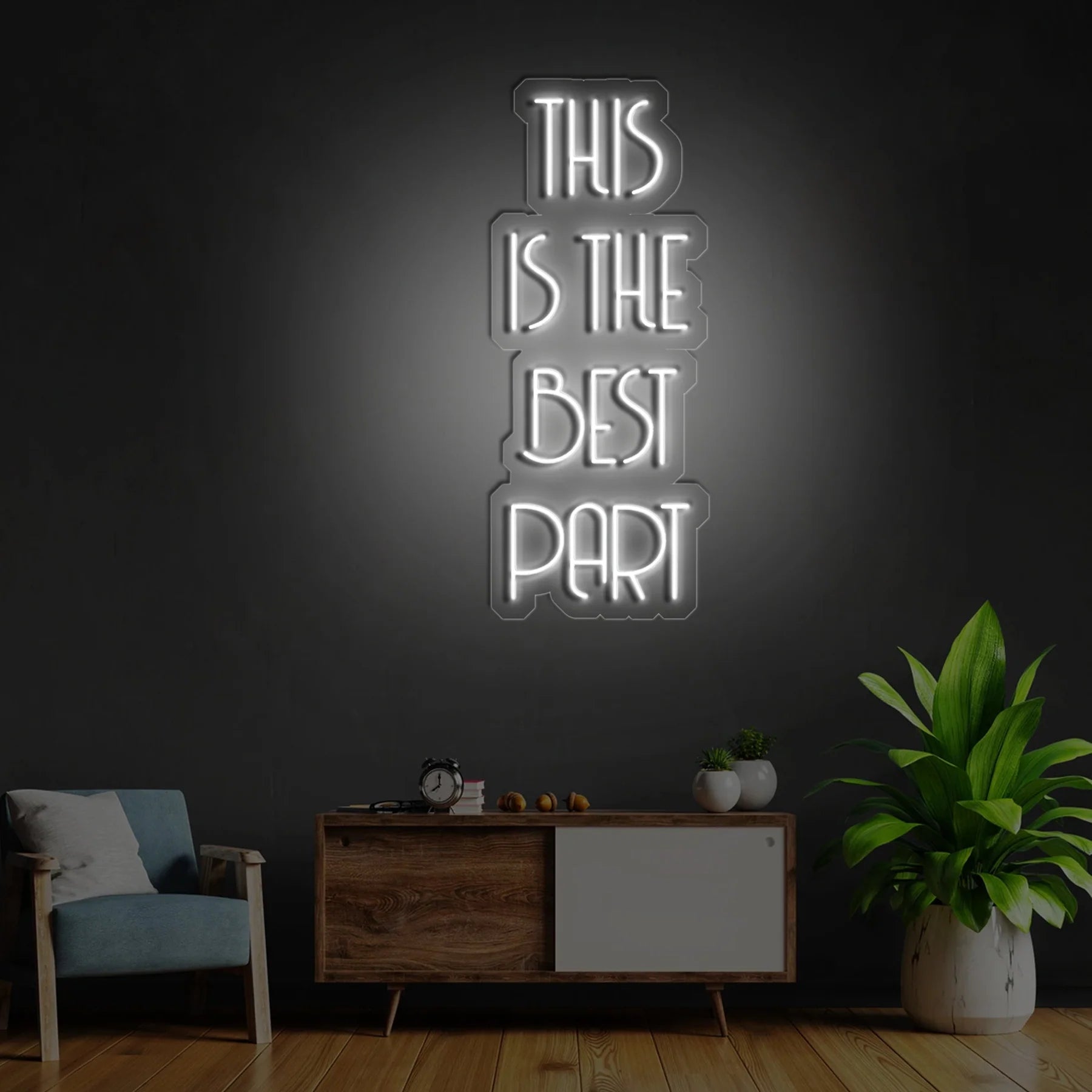 Neon Kunstwerk „This Is The Best Part“
