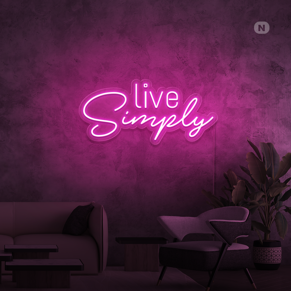 Neon Schild Live Simply