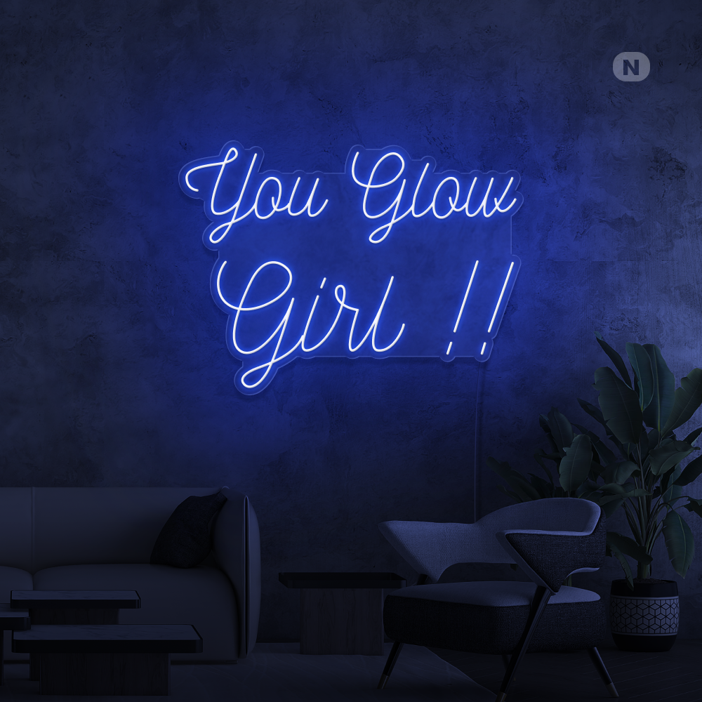 Neon Schild You Glow Girl