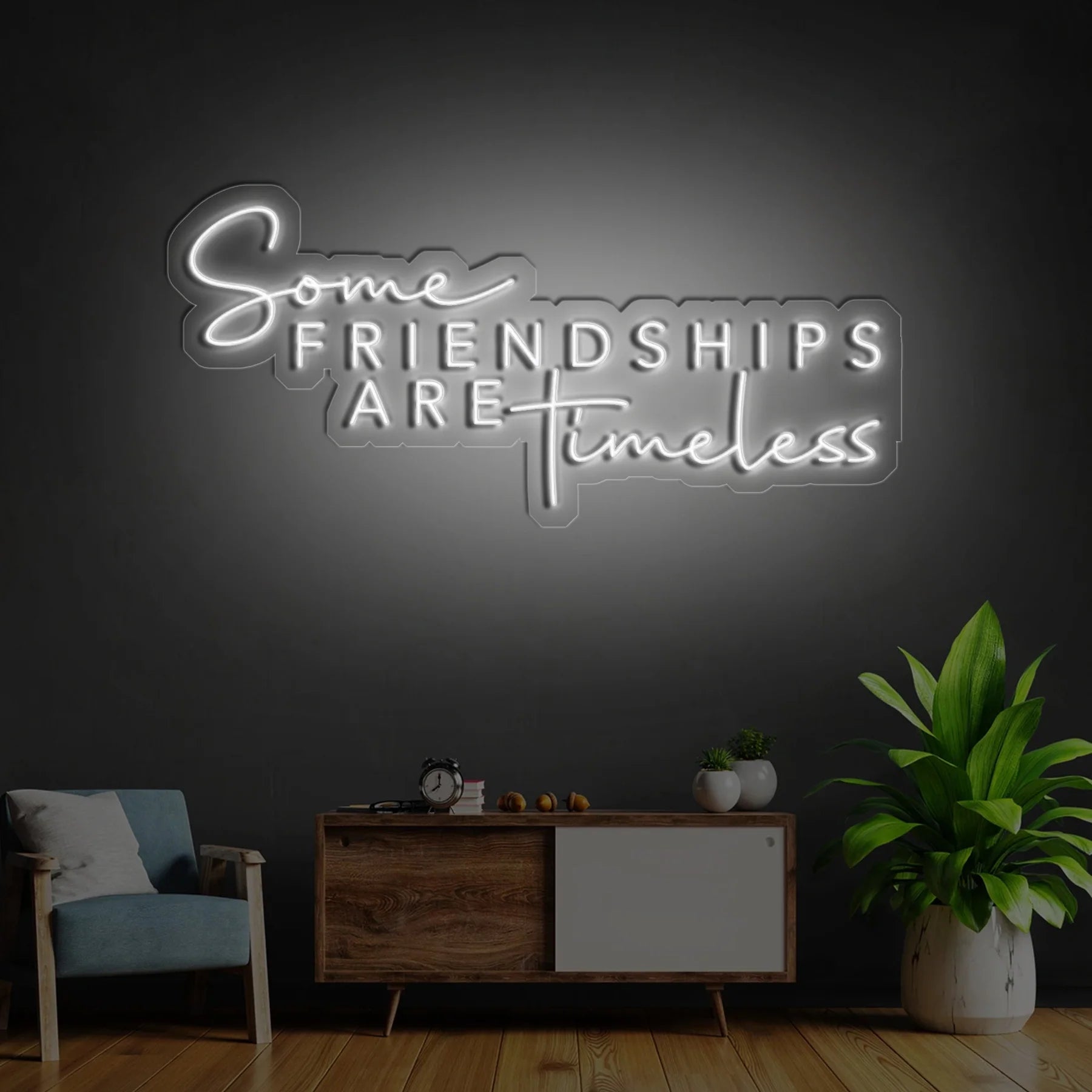 „Some Friendships Are Timeless“ Neon Kunst Anpassung