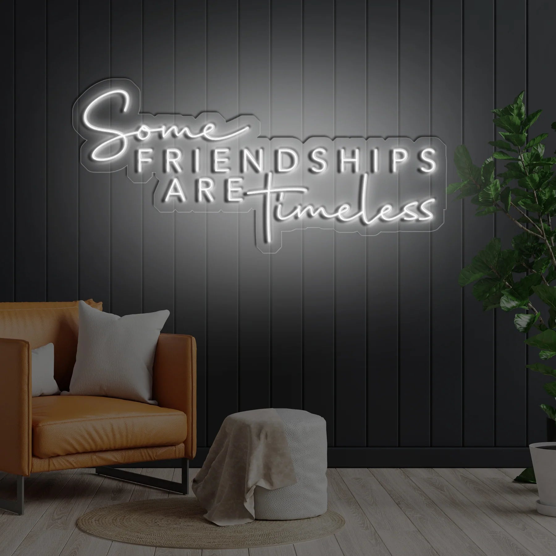 „Some Friendships Are Timeless“ Neon Kunst Anpassung