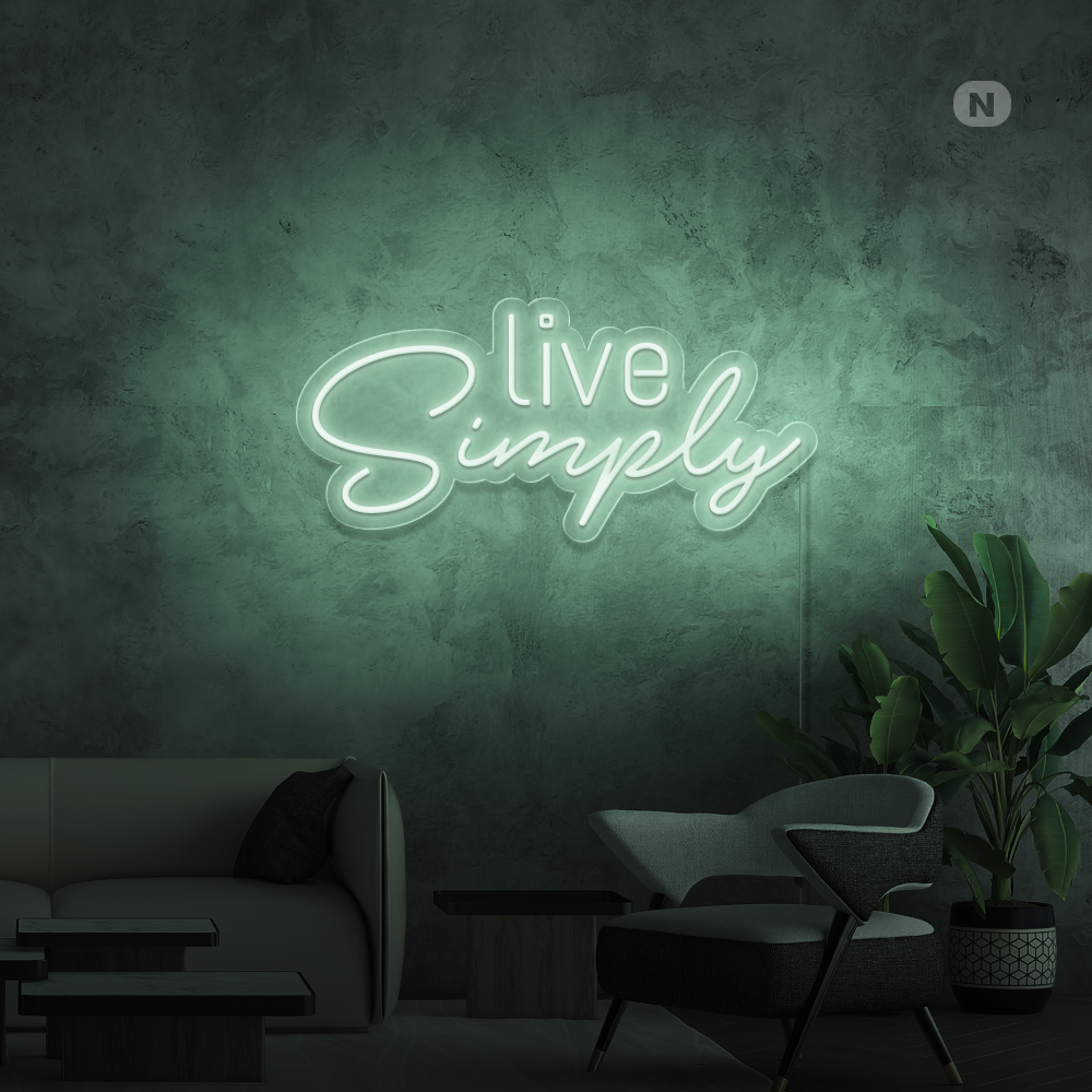 Neon Schild Live Simply
