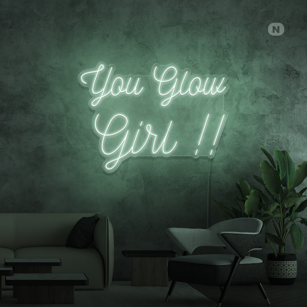 Neon Schild You Glow Girl