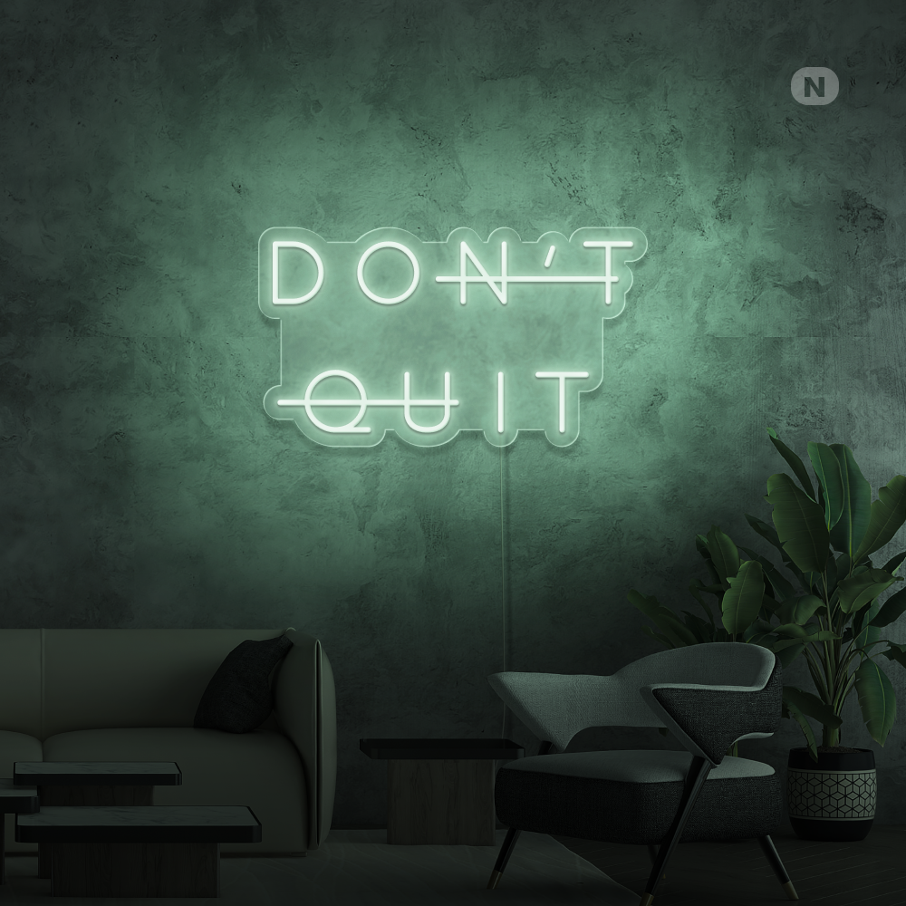 Neon Schild Don't Quit