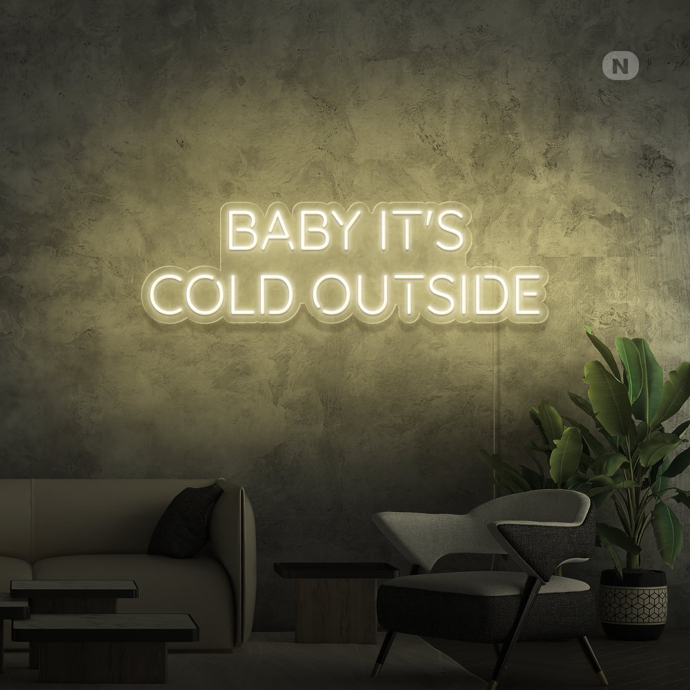Neon Schild Baby It's Cold Outside