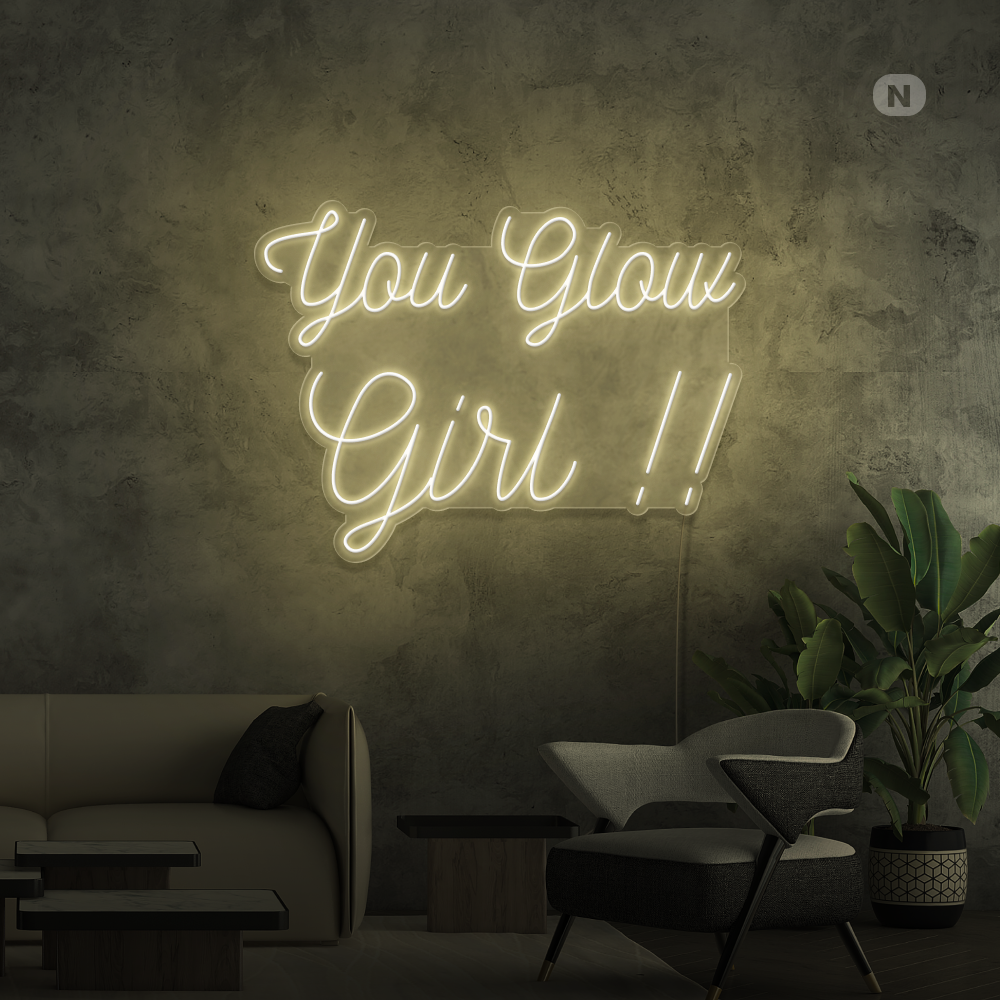 Neon Schild You Glow Girl