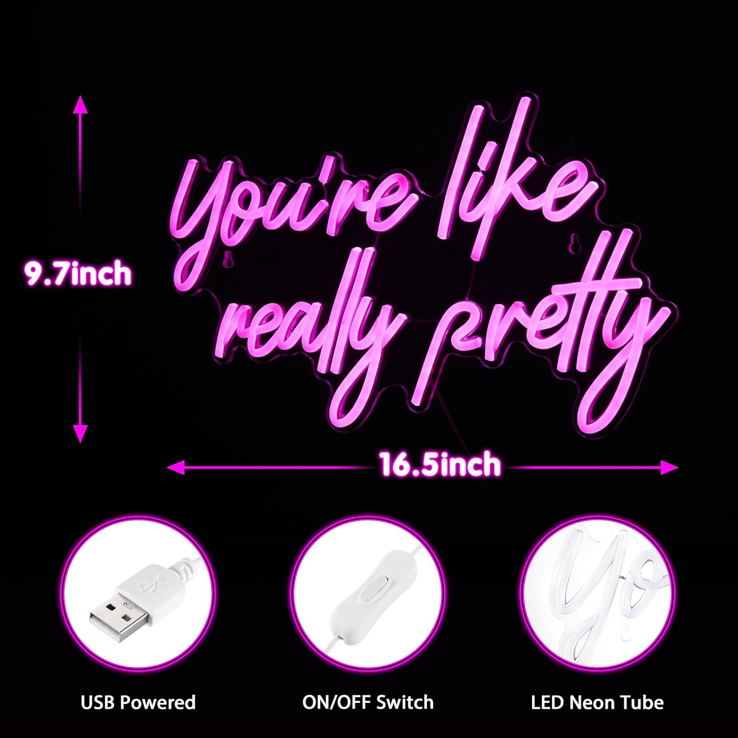 „You're Like Really Pretty“-Neonschilder für die Wanddekoration